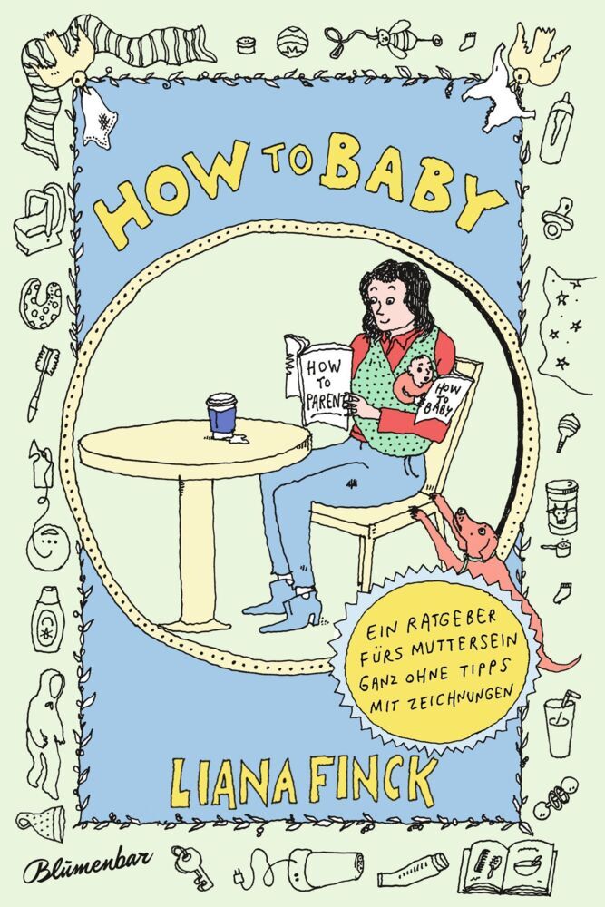 How to Baby (Liana Finck)