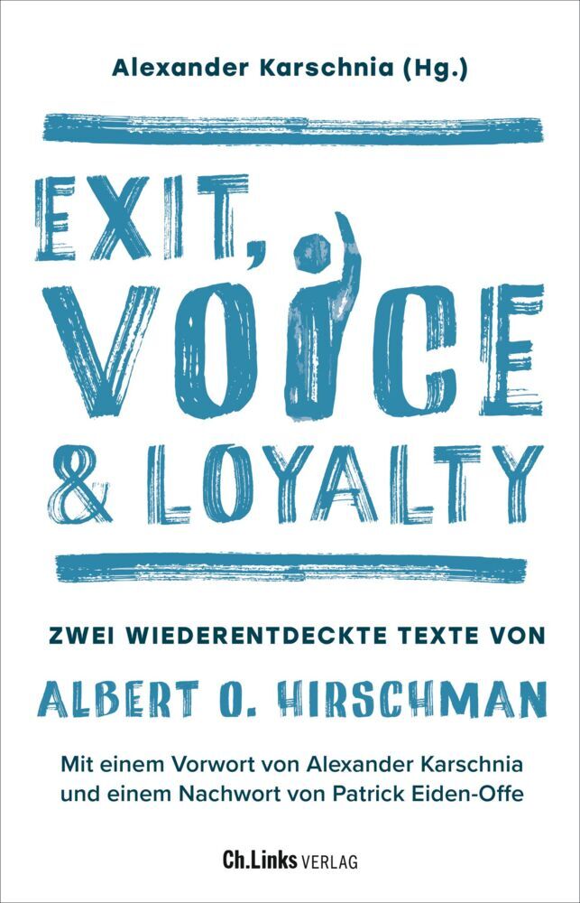Exit, Voice & Loyalty (Alexander Karschnia)