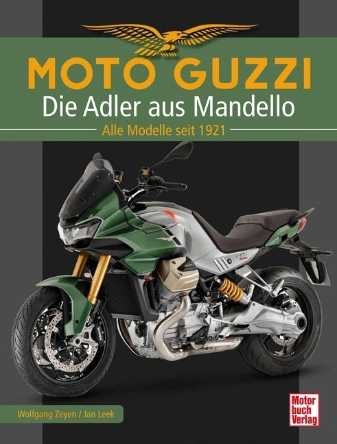 Moto Guzzi - Die Adler aus Mandello (Jan Leek)