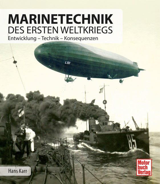 Marinetechnik des ersten Weltkriegs (Hans Karr)