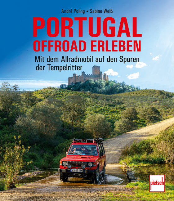 Portugal offroad erleben (André Poling)