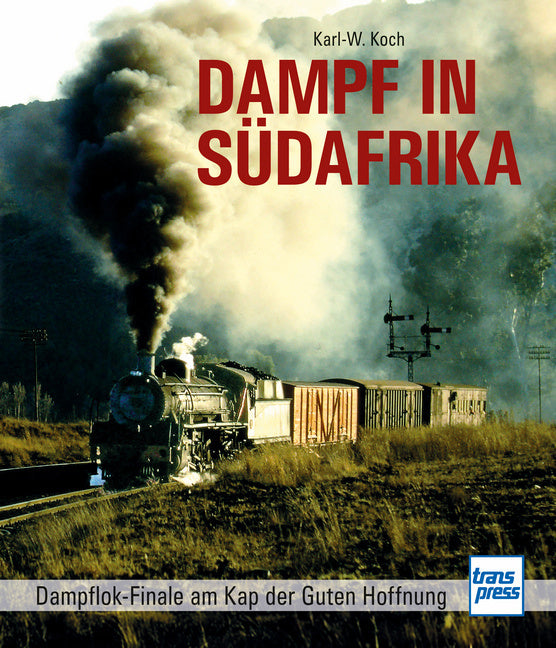 Dampf in Südafrika (Karl-W. Koch)