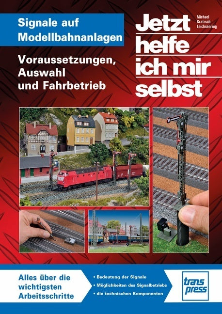 Signale auf Modellbahnanlagen (Michael U. Kratzsch-Leichsenring)