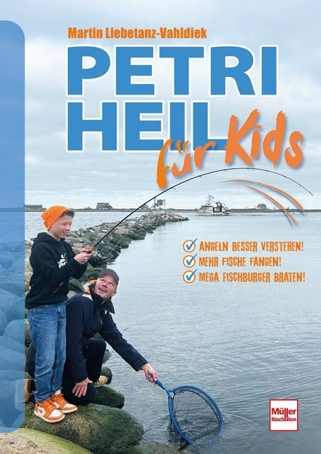 Petri Heil für Kids (Martin Liebetanz-Vahldiek)