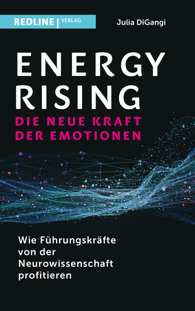 Energy Rising - die neue Kraft der Emotionen (Julia Digangi)