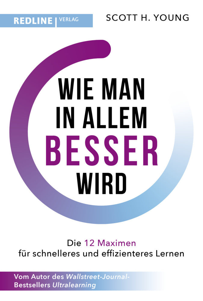 Wie man in allem besser wird (Scott H. Young)