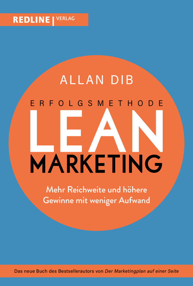 Erfolgsmethode Lean Marketing (Allan Dib)