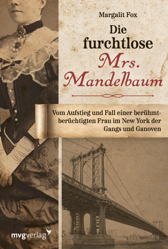 Die furchtlose Mrs. Mandelbaum (Margalit Fox)