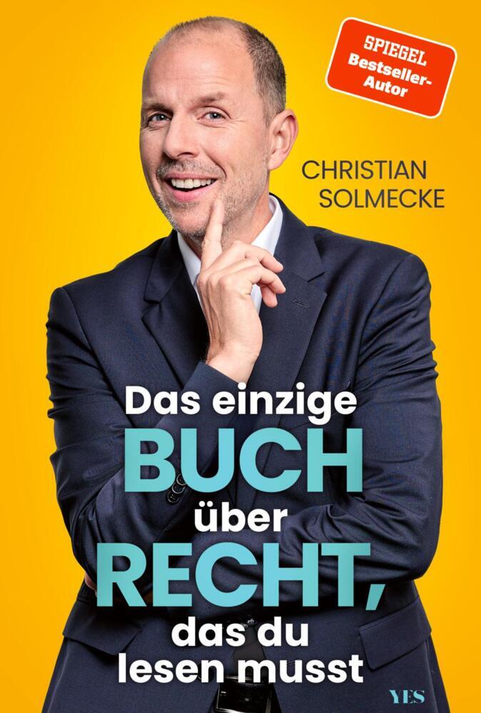 Das einzige Buch über Recht, das du lesen musst (Christian Solmecke)