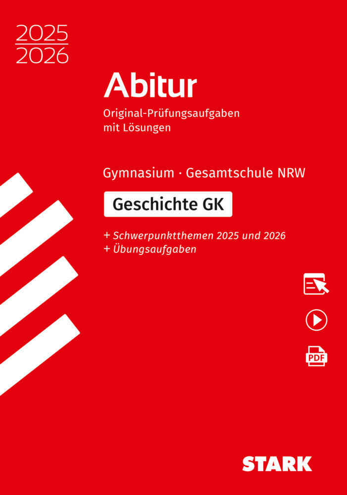 STARK Geschichte GK - Abitur 2025/2026 NRW - Prüfungsvorbereitung, m. 1 Buch, m. 1 Beilage
