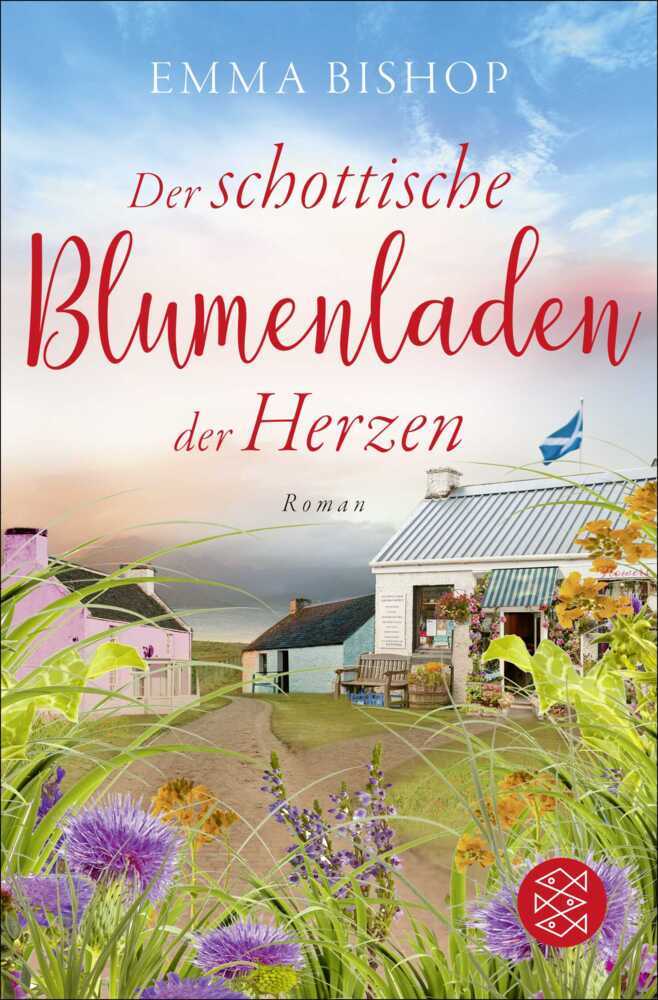Der schottische Blumenladen der Herzen (Emma Bishop)