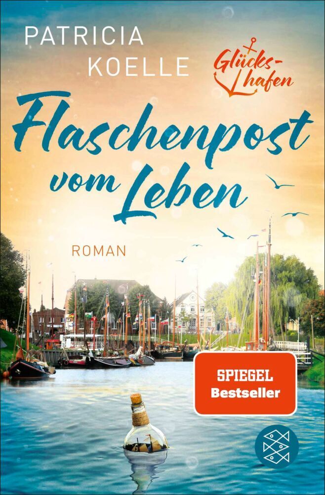 Flaschenpost vom Leben (Patricia Koelle)