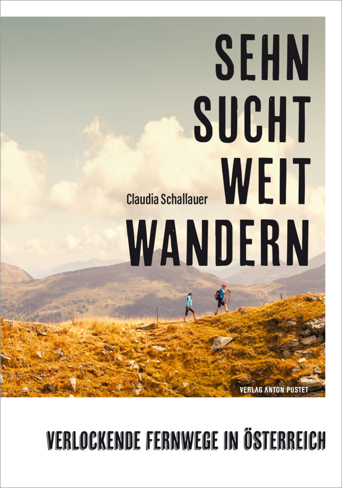 Sehnsucht Weitwandern (Claudia Schallauer)