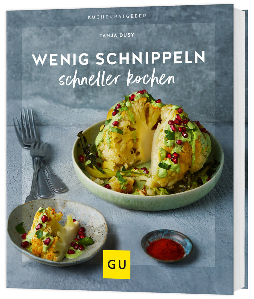 Wenig schnippeln, schneller kochen (Tanja Dusy)