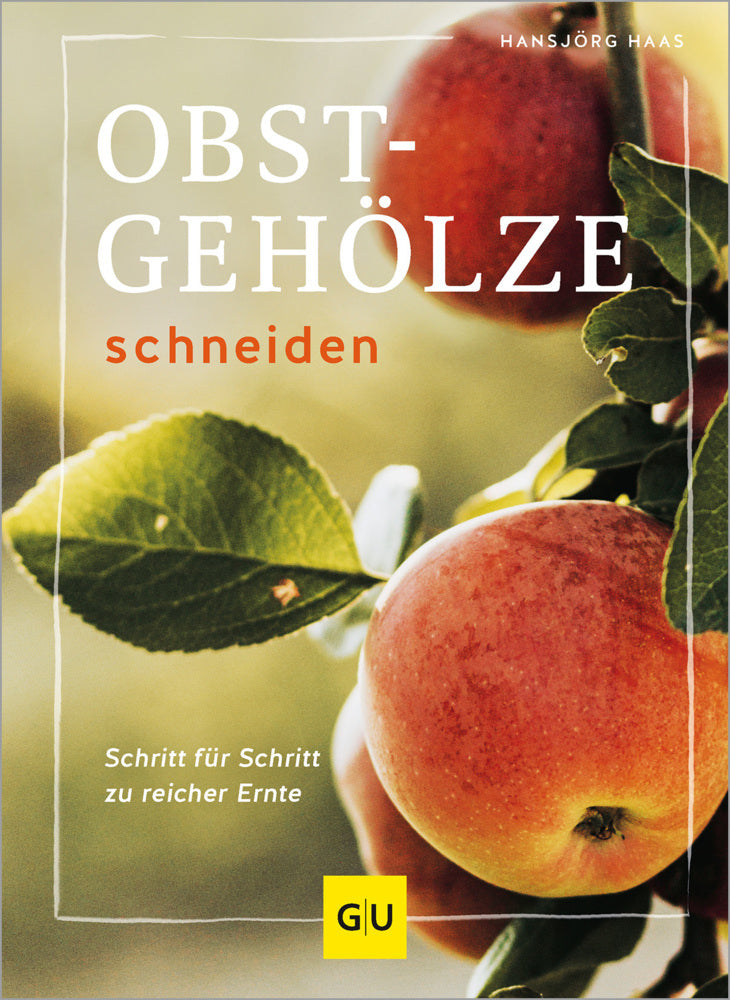 Obstgehölze schneiden (Hansjörg Haas)