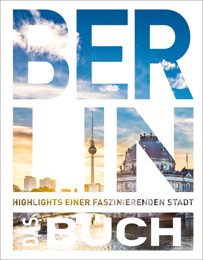 KUNTH Berlin. Das Buch (Heide-Ilka Weber)