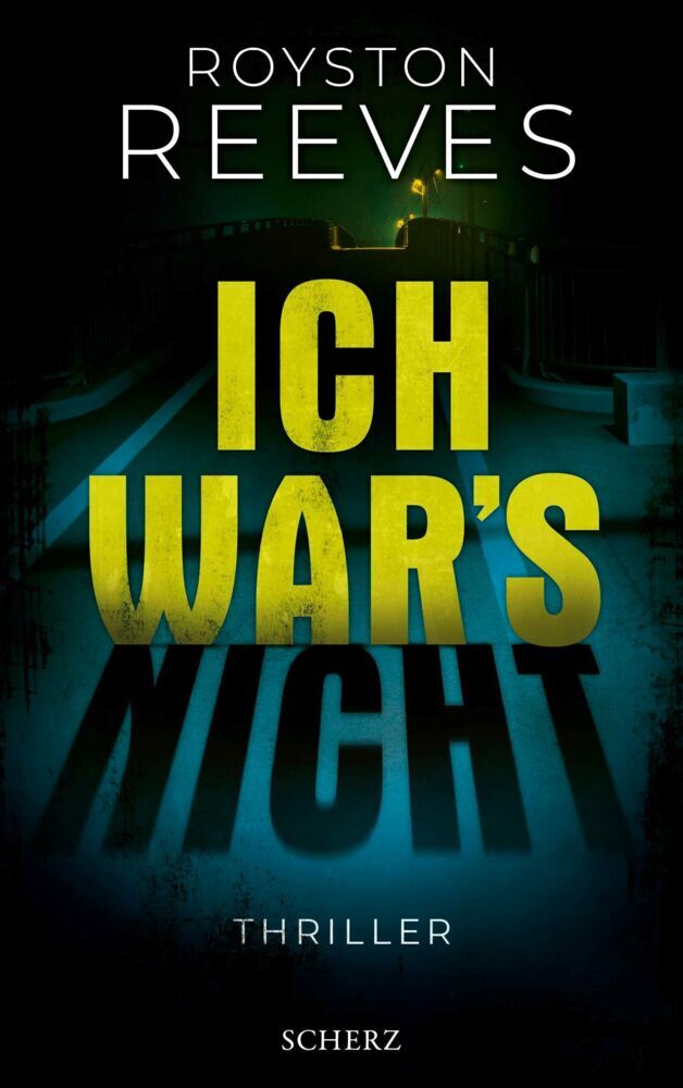 Ich war's nicht (Royston Reeves)