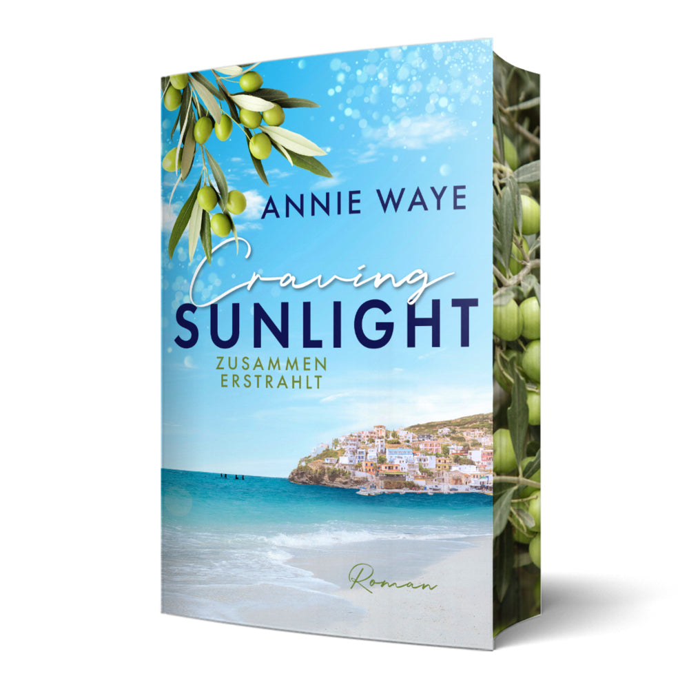 Craving Sunlight: Zusammen erstrahlt (Annie Waye)
