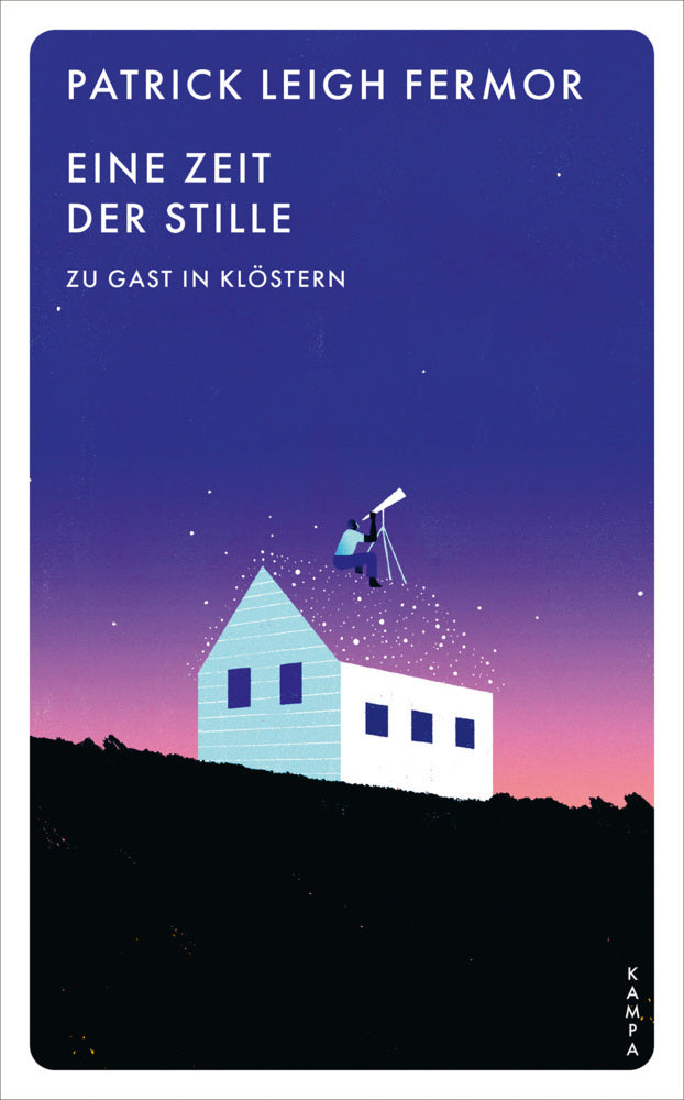 Eine Zeit der Stille (Patrick Leigh Fermor)