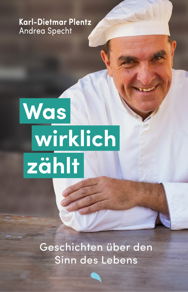 Was wirklich zählt (Karl-Dietmar Plentz)
