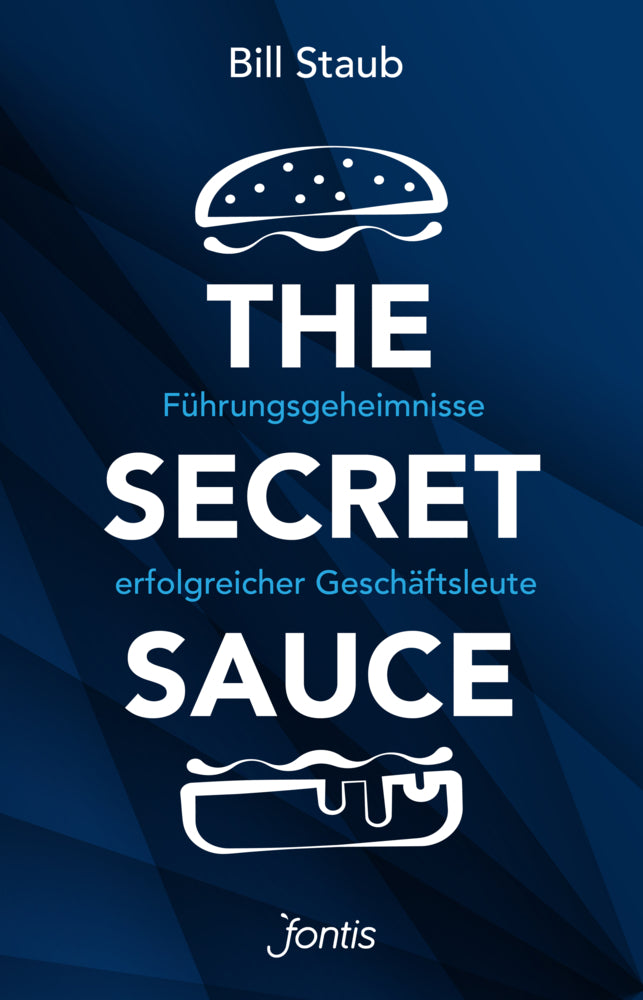 The Secret Sauce (Bill Staub)