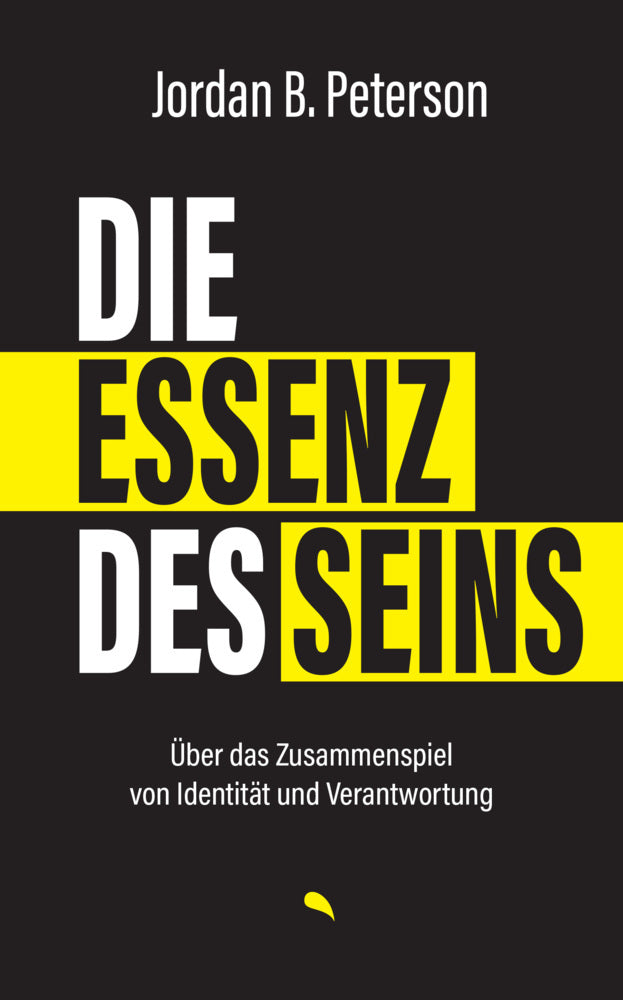 Die Essenz des Seins (Jordan B. Peterson)
