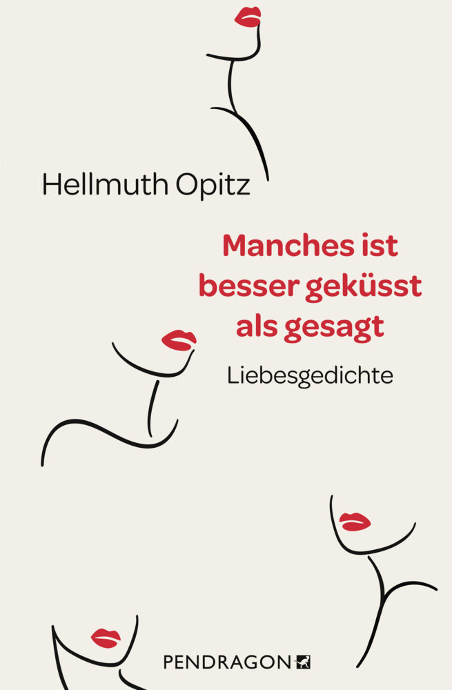 Manches ist besser geküsst als gesagt (Hellmuth Opitz)