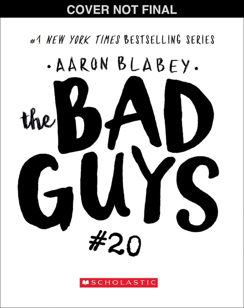 The Bad Guys in One Last Thing (Aaron Blabey)
