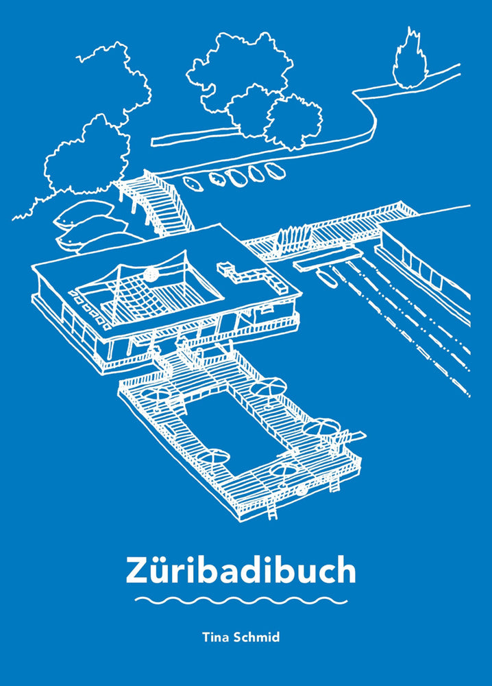 Züribadibuch (Tina Schmid)
