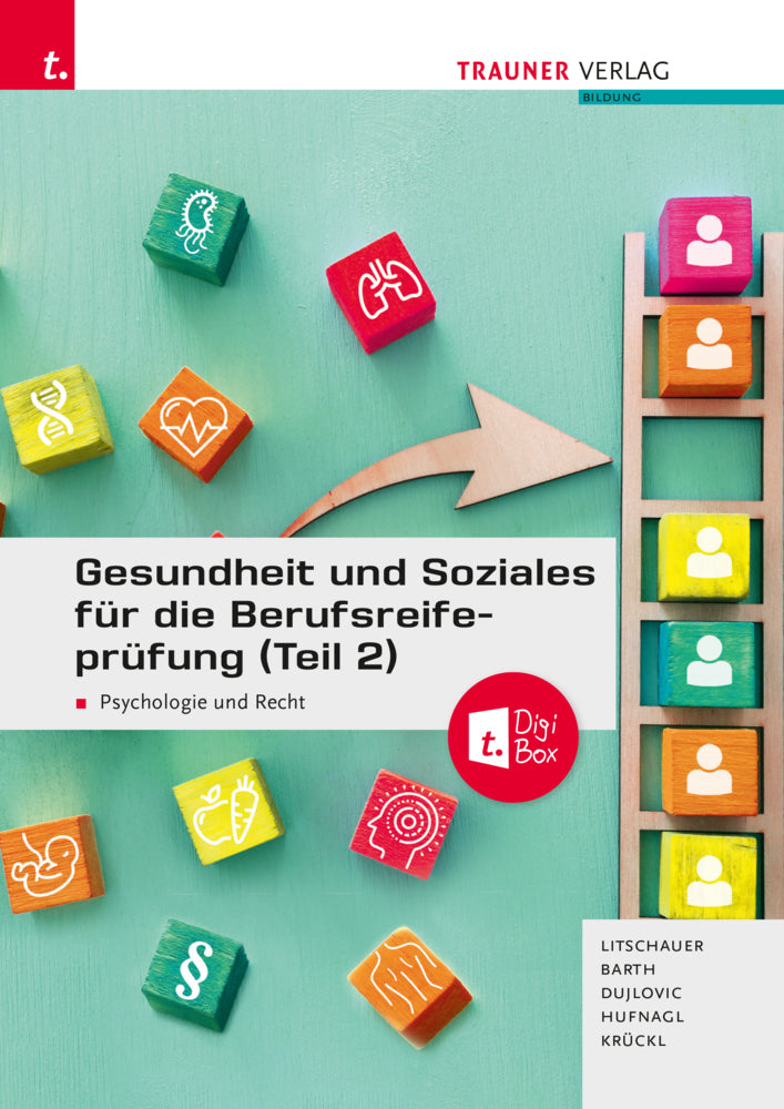 Gesundheit und Soziales für die Berufsreifeprüfung (Teil 2) (Franz Lintschauer)