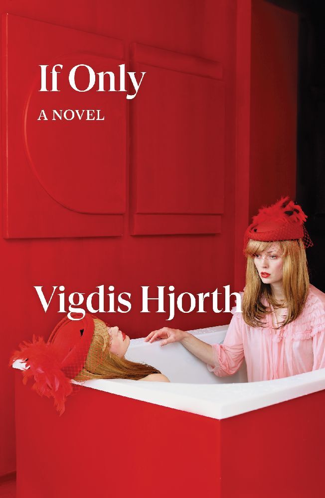 If Only (Vigdis Hjorth)