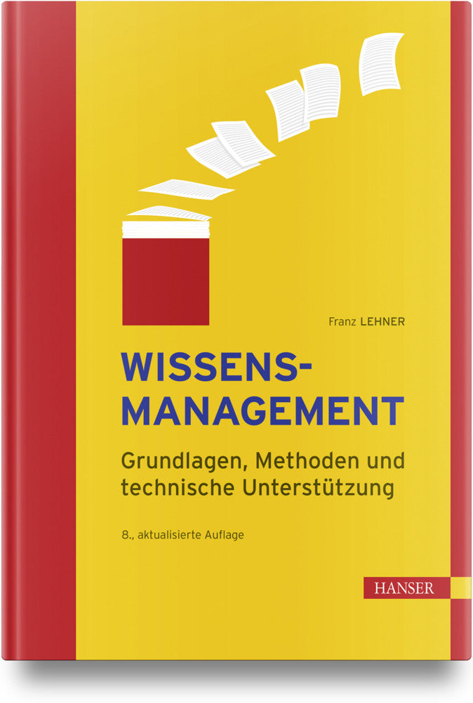 Wissensmanagement (Franz Lehner)