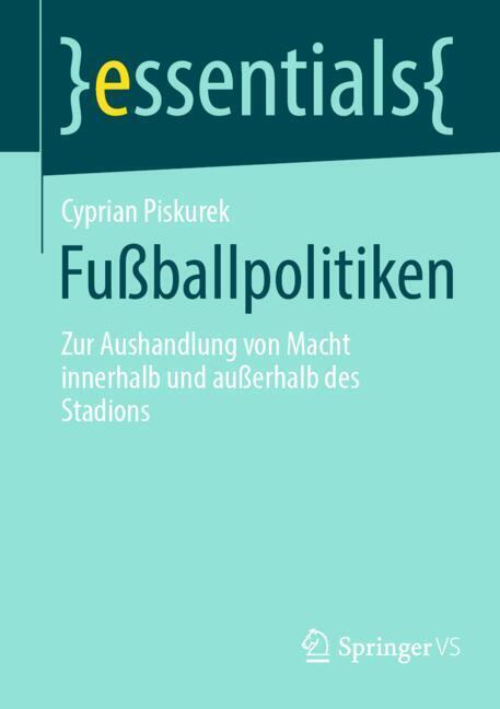 Fußballpolitiken (Cyprian Piskurek)