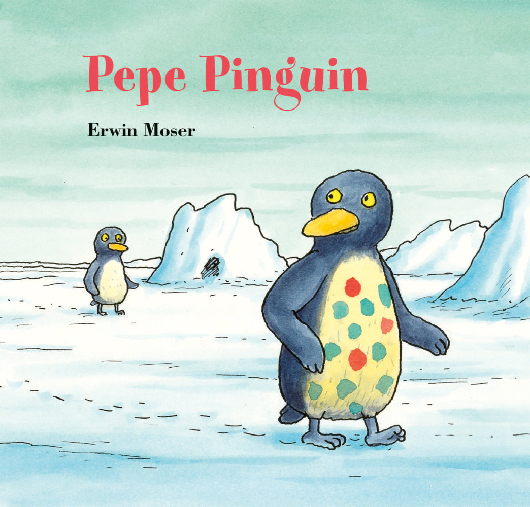 Pepe Pinguin (Erwin Moser)