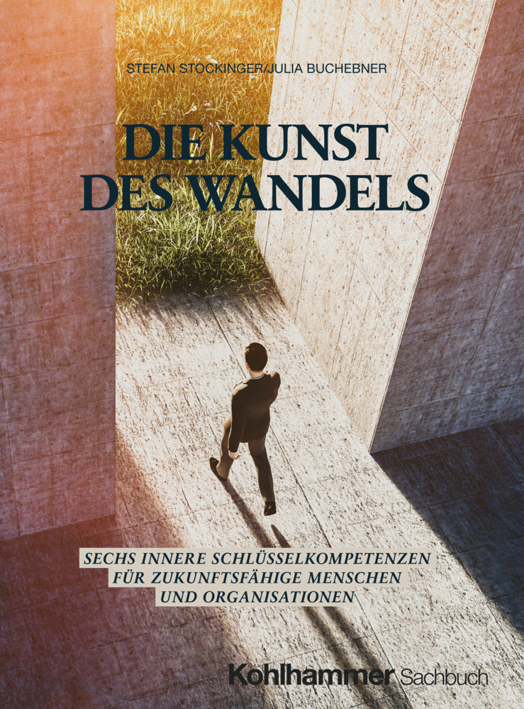 Die Kunst des Wandels (Stefan Stockinger)