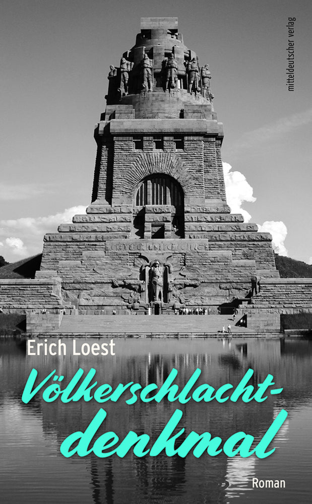 Völkerschlachtdenkmal (Erich Loest)