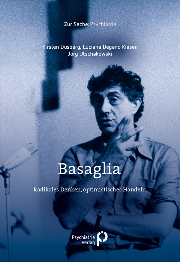 Basaglia (Kirsten Düsberg)