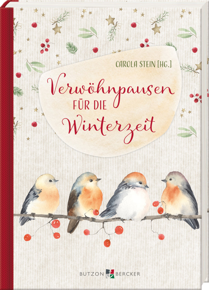 Verwöhnpausen für die Winterzeit (Carola Stein)