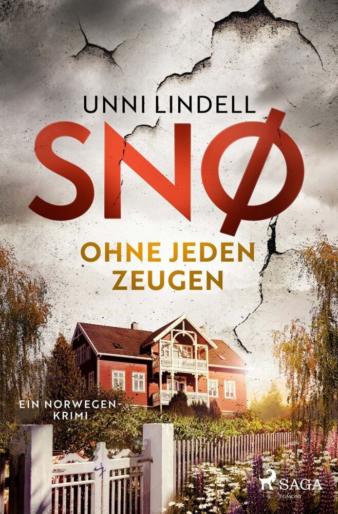 Snø - Ohne jeden Zeugen: Ein Fall für Snø (Unni Lindell)