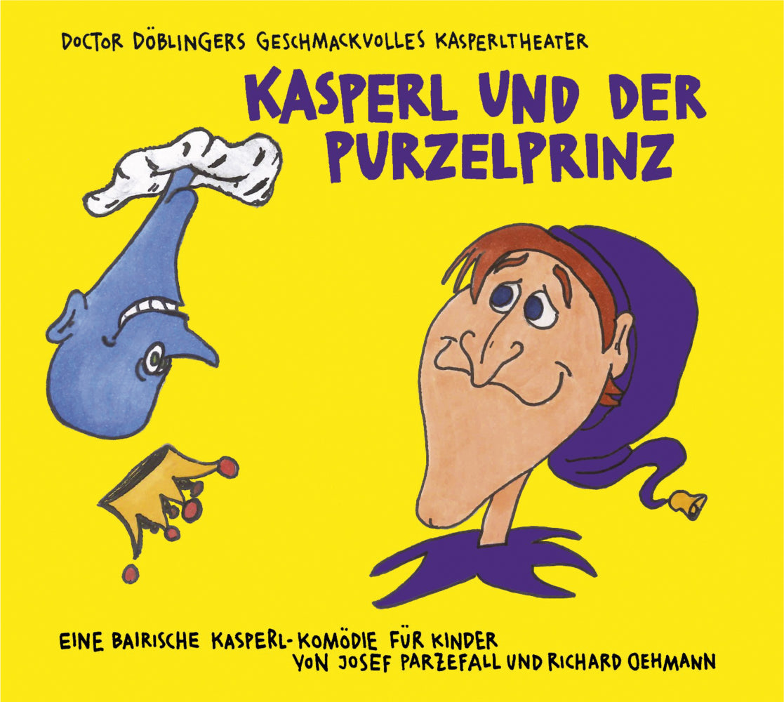 Kasperl und der Purzelprinz, 1 Audio-CD (Josef Parzefall)