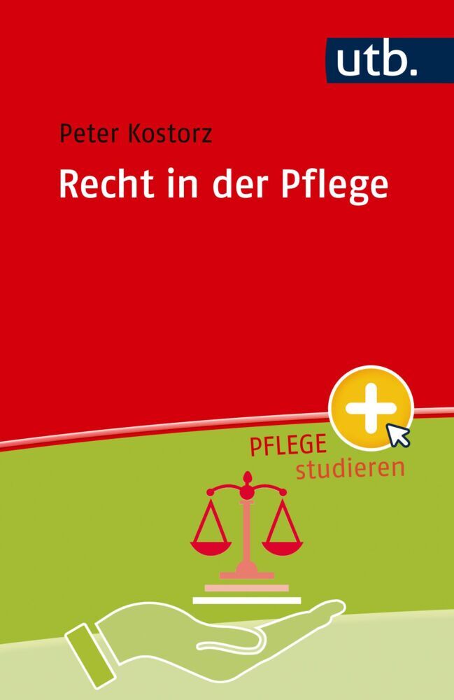 Recht in der Pflege (Peter Kostorz)