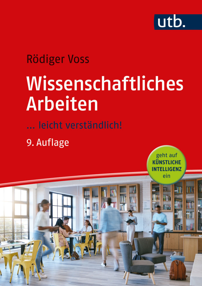 Wissenschaftliches Arbeiten (Rödiger Voss)