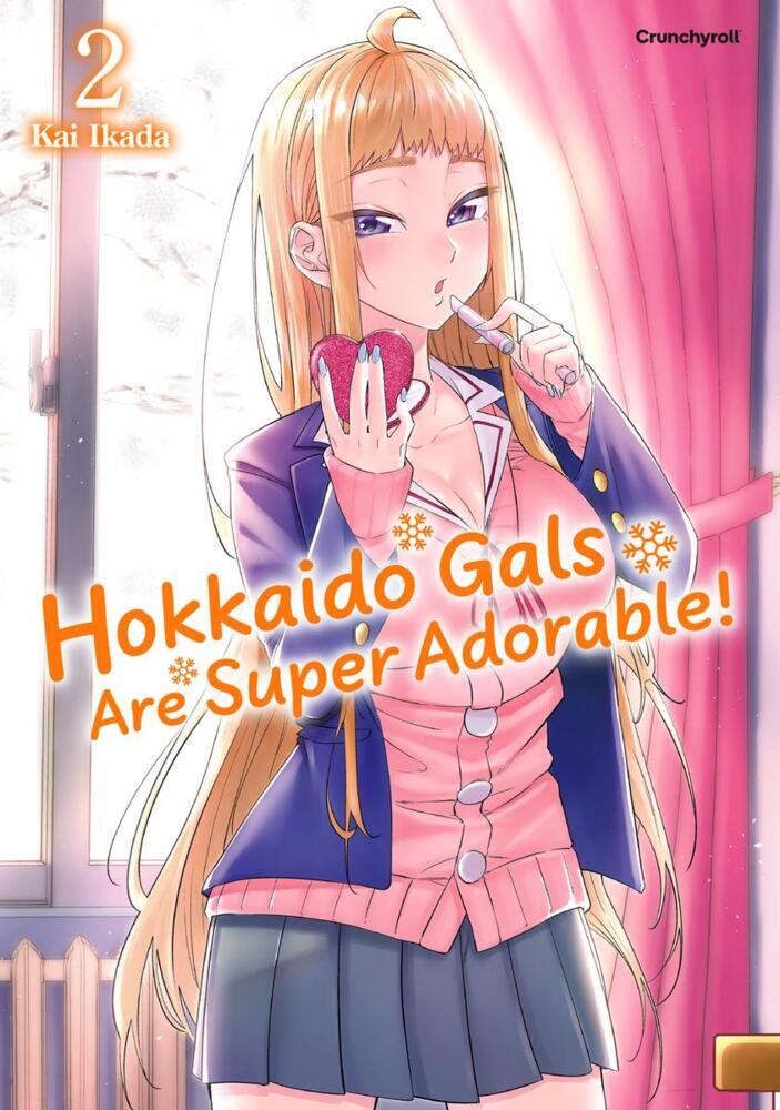 Hokkaido Gals Are Super Adorable! - Band 2 (Kai Ikada)