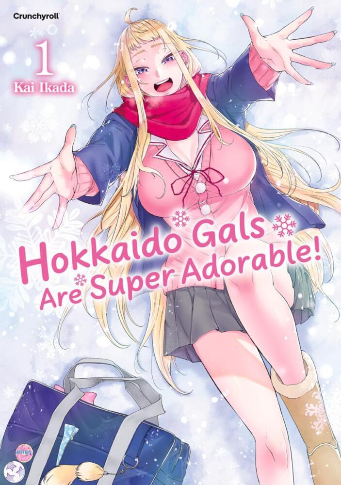 Hokkaido Gals Are Super Adorable! - Band 1 (Kai Ikada)