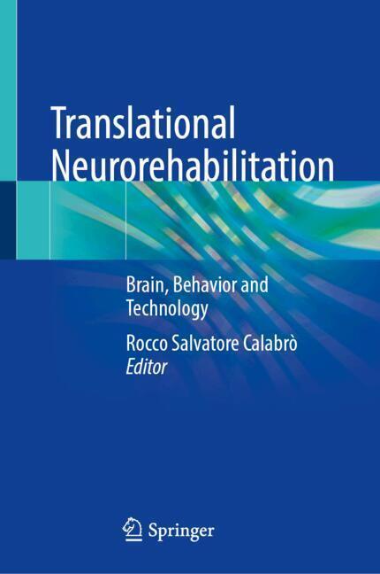 Translational Neurorehabilitation (Rocco Salvatore Calabrò)