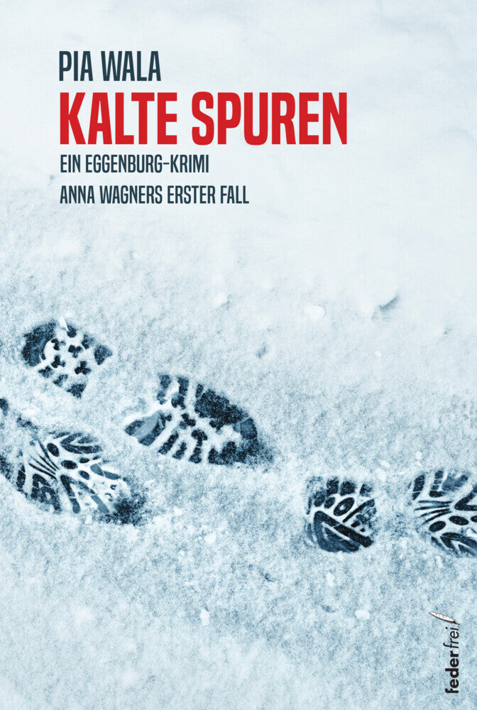 Kalte Spuren (Pia Wala)