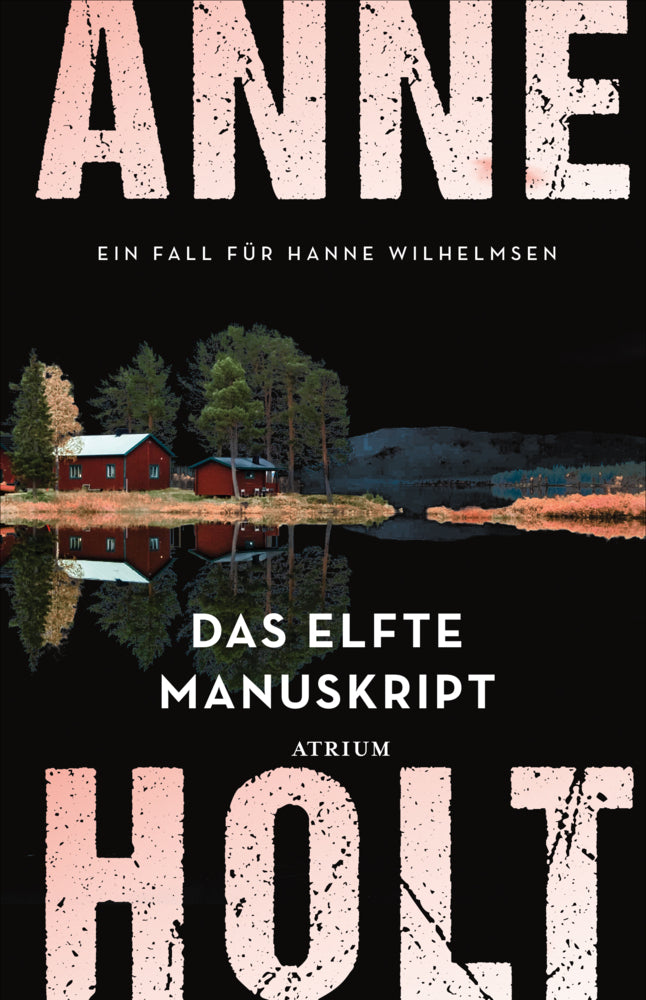 Das elfte Manuskript (Anne Holt)