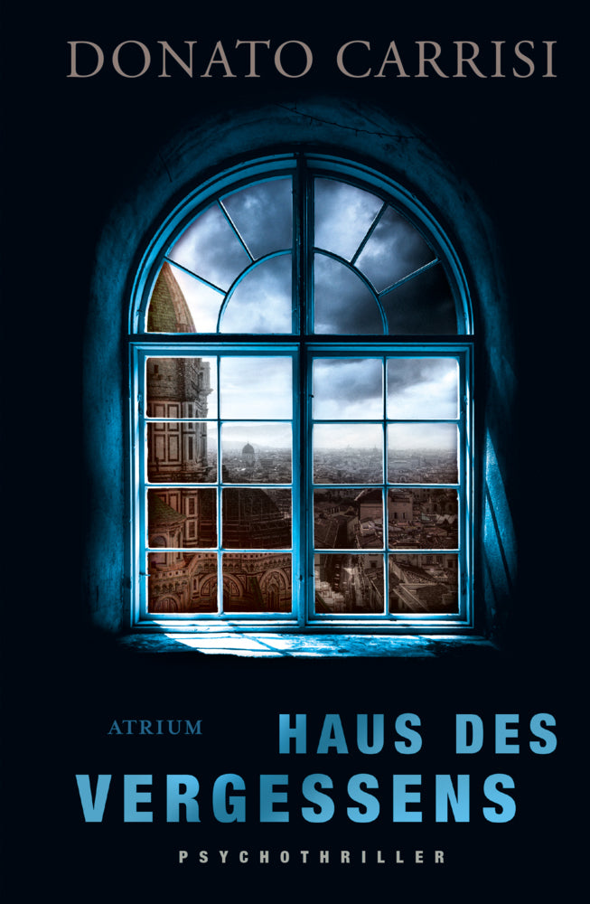 Haus des Vergessens (Donato Carrisi)