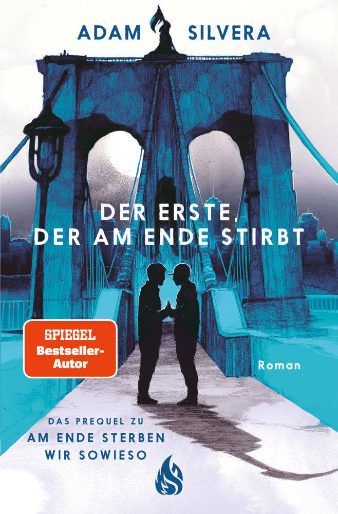 Der Erste, der am Ende stirbt (Adam Silvera)