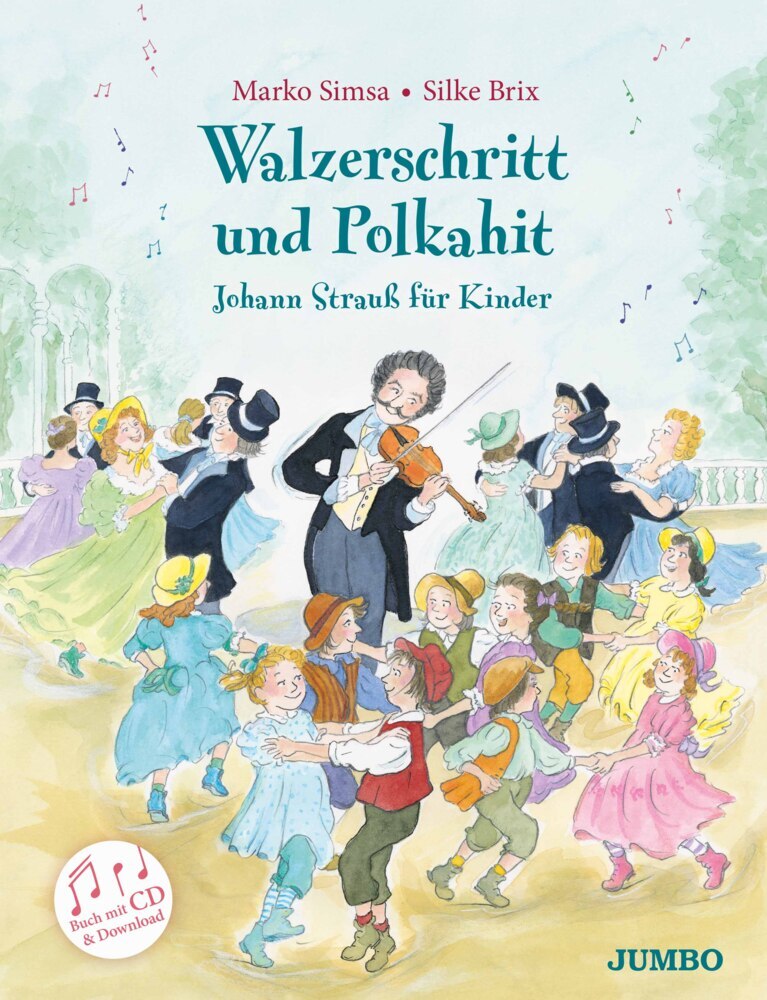 Walzerschritt und Polkahit - Johann Strauß für Kinder (Marko Simsa)